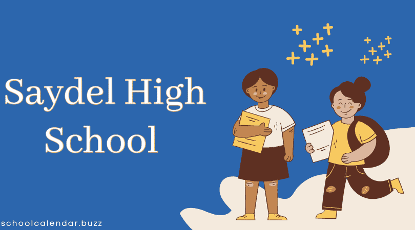 Saydel High School School Calendar