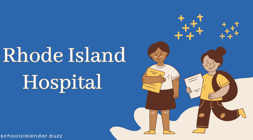 Rhode Island Hospital School Calendar