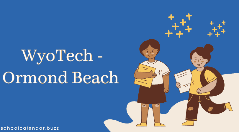 WyoTech - Ormond Beach School Calendar