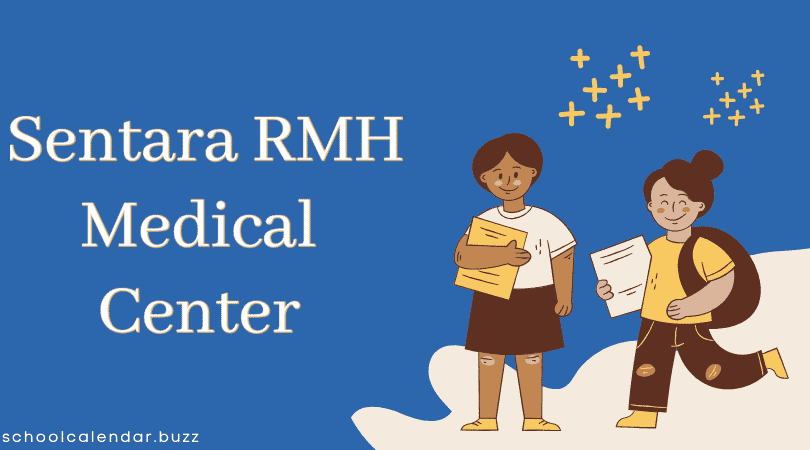 Sentara RMH Medical Center School Calendar