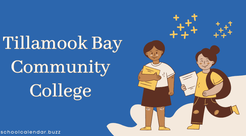 Tillamook Bay Community College School Calendar