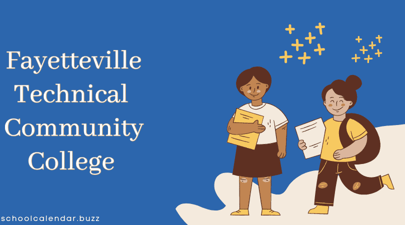 Fayetteville Technical Community College School Calendar