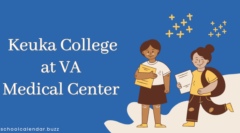 Keuka College at VA Medical Center School Calendar