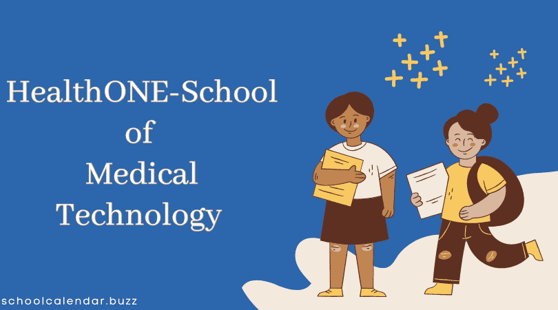 HealthONE-School of Medical Technology School Calendar