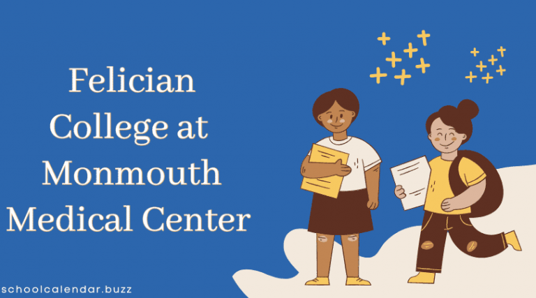 Felician College at Monmouth Medical Center School Calendar