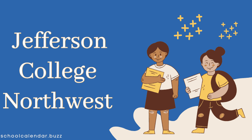 Jefferson College Northwest School Calendar