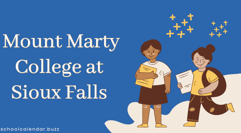 Mount Marty College at Sioux Falls School Calendar