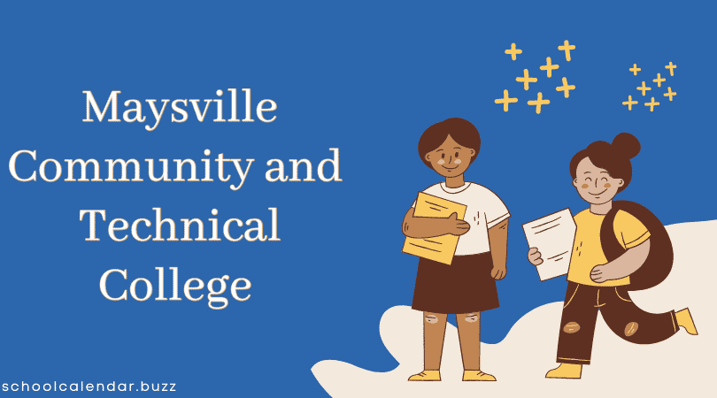 Maysville Community and Technical College School Calendar