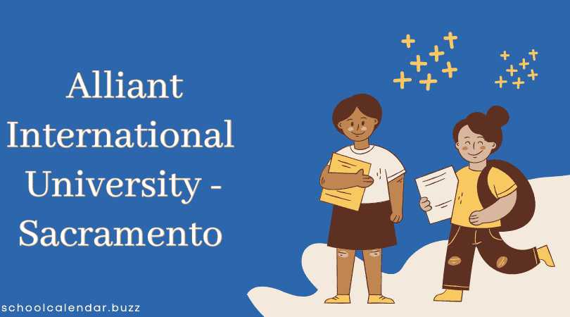 Alliant International University - Sacramento School Calendar