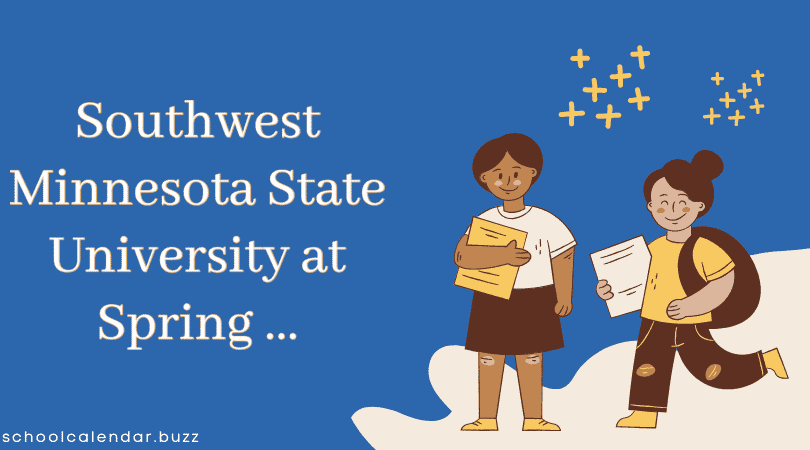 Southwest Minnesota State University at Spring Valley School Calendar