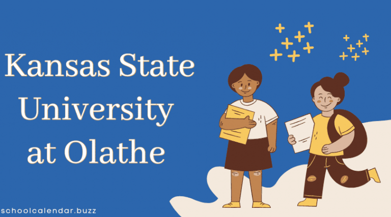 Kansas State University at Olathe School Calendar