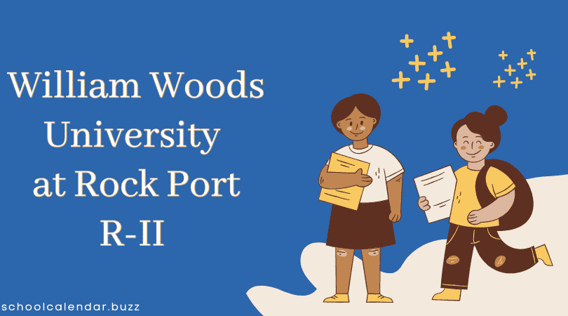 William Woods University at Rock Port R-II School Calendar