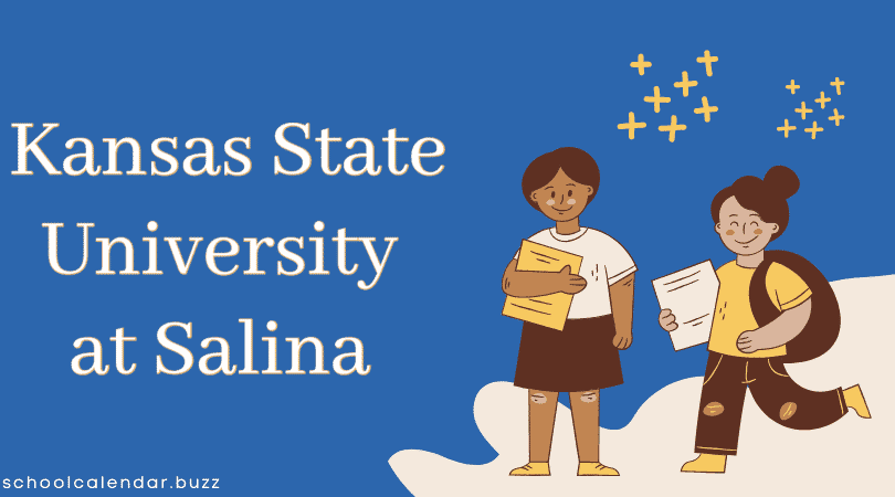 Kansas State University at Salina School Calendar