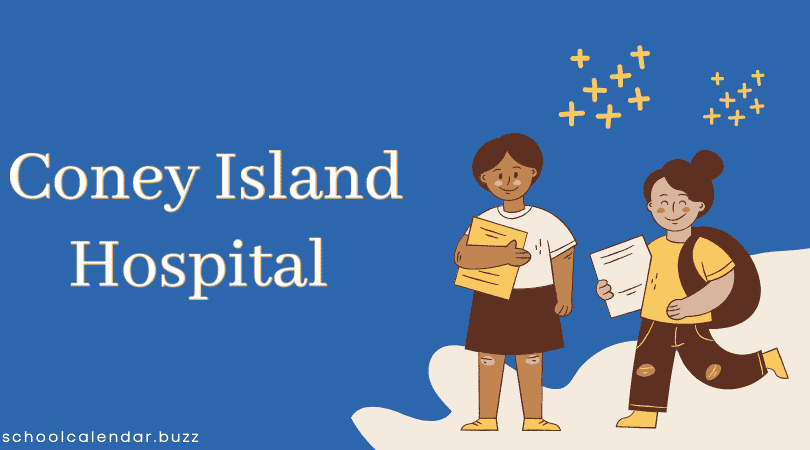 Coney Island Hospital School Calendar