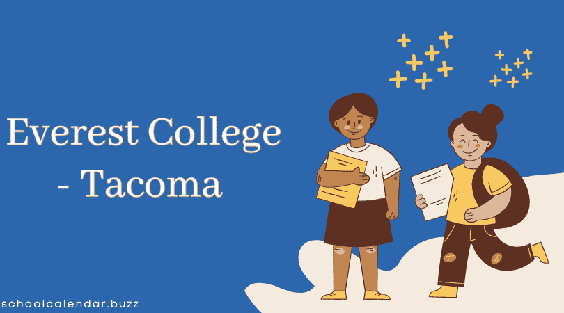 Everest College - Tacoma School Calendar