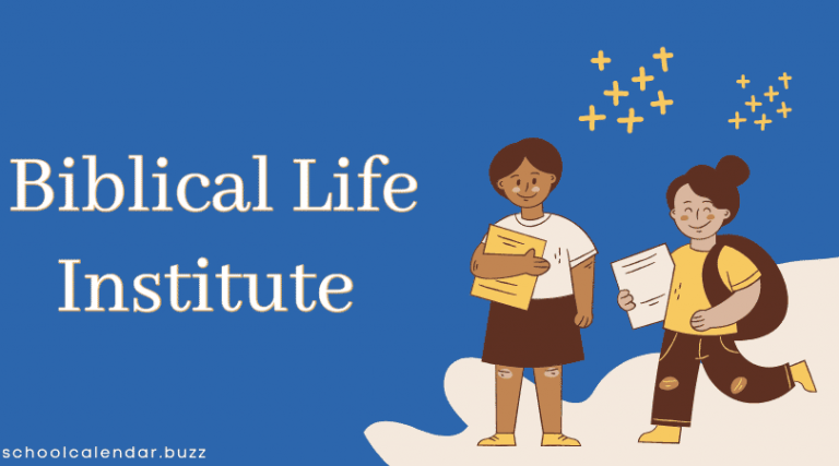 Biblical Life Institute School Calendar