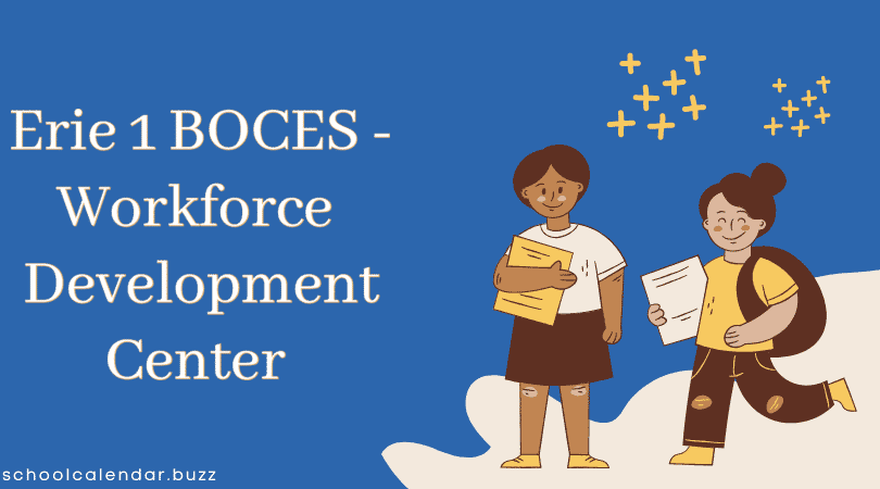 Erie 1 BOCES - Workforce Development Center School Calendar