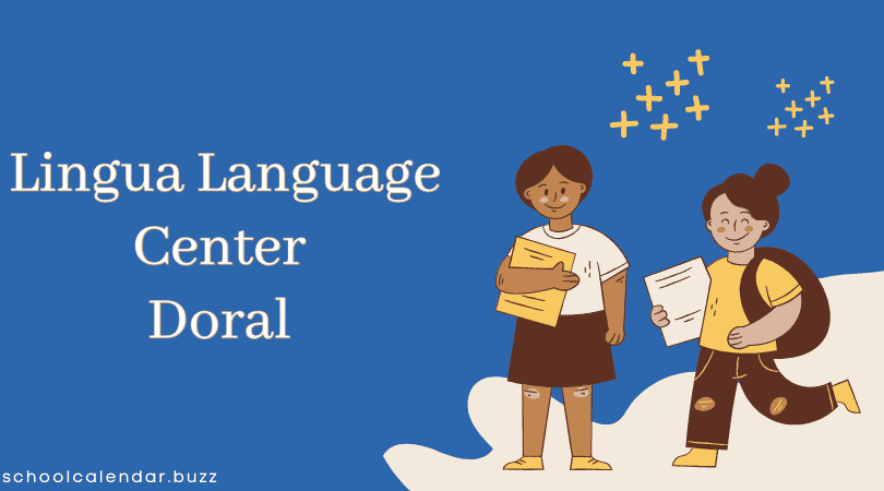 Lingua Language Center Doral School Calendar