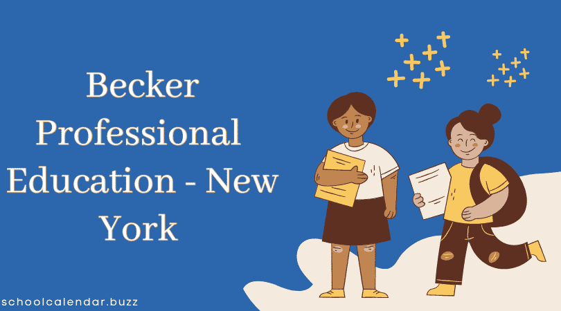 Becker Professional Education - New York School Calendar