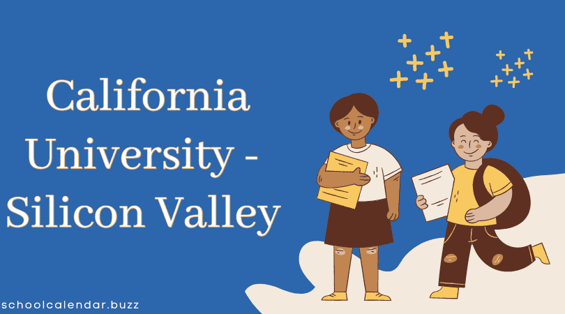 California University - Silicon Valley School Calendar